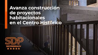 Gobierno avanza en construcción de proyectos habitacionales en el Centro Histórico de San Salvador [upl. by Nosnevets342]