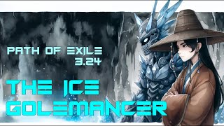 PoE 324  The Ice Golemancer  Ice Golems of Hordes [upl. by Barbi236]