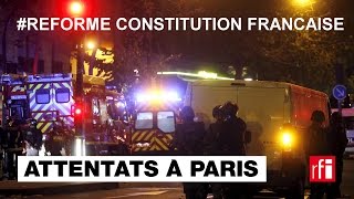 Terrorisme  pourquoi fautil réformer la constitution  AttentatsParis [upl. by Nolasba]