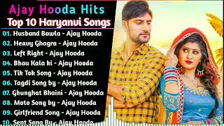 ajay Hooda top 10 songs [upl. by Millham]