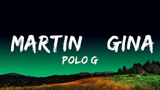 Polo G  Martin amp Gina Lyrics [upl. by Atinauq]