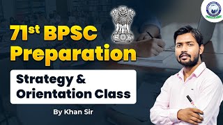 71st BPSC Preparation Strategy amp Orientation Class by Khan Sir  KGS Bihar [upl. by Ahsial751]