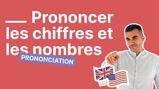 Comment prononcer les chiffres et les nombres en anglais [upl. by Berwick]