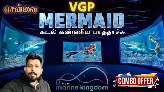 🔥SUMMER 20 l VGP MARINE KINGDOM CHENNAI l Mermaid Show l கடல் கண்ணிய பாத்தாச்சு 😍 l MMT Tamil👈 [upl. by Ariaic431]