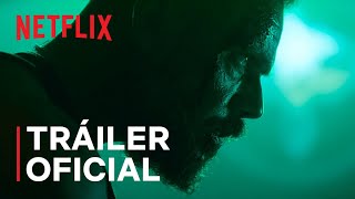 Xtremo  Tráiler Oficial  Netflix [upl. by Ardnosac]