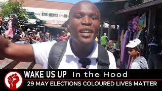 29 May elections Coloured Lives Matters Government Change [upl. by January]