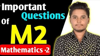 Rgpv M2 important questions  Mathematics 2 important questions  Rgpv M2 exam 2024 [upl. by Aromat431]