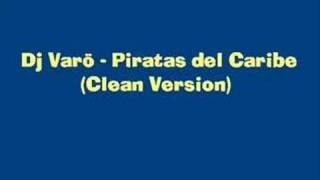 Dj Varo  Piratas del caribe clean version [upl. by Notslah]