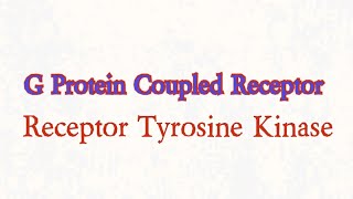 G Protein Coupled Receptors and Receptor Tyrosine KinaseGPCR receptor RTK receptors [upl. by Margreta]