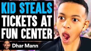 KID STEALS Tickets At FUN CENTER He Lives To Regret It  Dhar Mann [upl. by Bechler222]