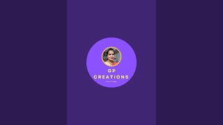 G P creations is live [upl. by Ttimme]