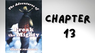 Freak the Mighty  Chapter 13  Audio Book [upl. by Debi]