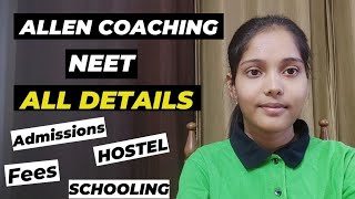 ALLEN Kota Coaching A to Z Information Admission process Fees Batches neet allenkota [upl. by Ami]