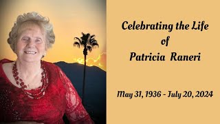 Patricia Raneri Celebration of Life [upl. by Zetniuq882]