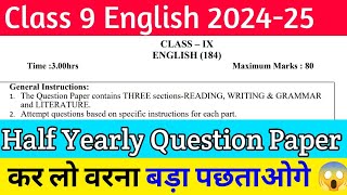 Class 9 English Half Yearly Question Paper 202425 [upl. by Atiuqel]