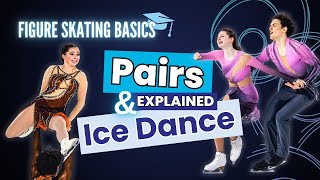 Pairs amp Ice Dance  Figure Skating Basics  JGPFigure [upl. by Vigen]