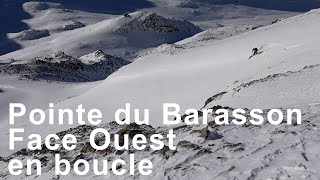 Pointe du Barasson Face Ouest en boucle ski de randonnée alpinisme Valais Grand SaintBarnard [upl. by Ennyletak668]