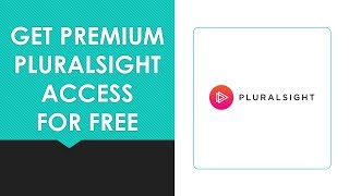 Get Premium PluralSight Access for Free  2018 [upl. by Amikahs]