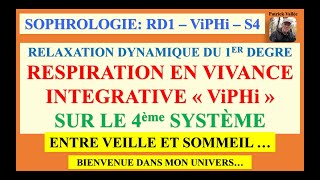 Sophrologie 46  RD1 RVi ViPHi S4  Audio sans texte [upl. by Adaj]