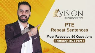 PTE Speaking  Repeat Sentences  Exam Predictions February 2024  Vision Language Experts [upl. by Ynabe]