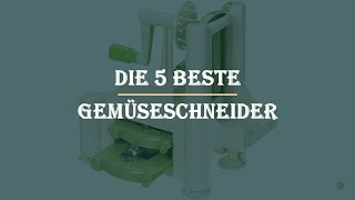 Die 5 Beste Gemüseschneider Test 2023 [upl. by Ispep602]