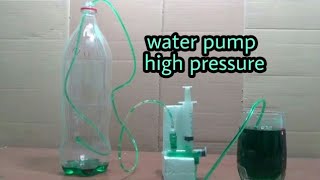 how to make a high pressure water pump by hand newcd [upl. by Brigg]