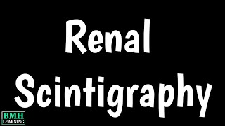 Renal Scintigraphy  Nuclear Renal Imaging  Renogram Scan [upl. by Acissev]