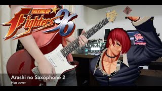 拳皇 The King of Fighters 96  Arashi no Saxophone 2嵐のサキソフォン2 guitar cover Iori theme [upl. by Adalai]