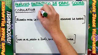 Gramática 33  Análisis Sintáctico de Oraciones Coordinadas 1° parte [upl. by Azer]