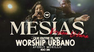 Niko Eme  Mesias Version Urbana WorshipUrbano [upl. by Akihdar]