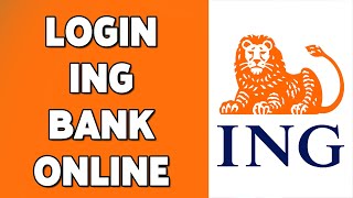 How To Login ING Bank Online Banking Account 2023  ING Australia Online Account Sign In Guide [upl. by Delahk41]