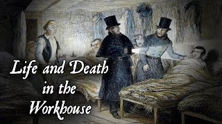 Life and Death in a Victorian Workhouse Infirmary So Bad it Inspired Oliver Twist [upl. by Setiram832]