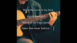 BLESS THE LORD O MY SOUL [upl. by Trey]