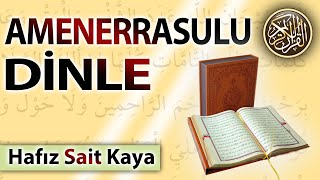 AMENERRASULU DİNLE  Hafız Sait Kaya [upl. by Edbert]