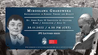 JP2 Lectures  Prof Mirosława Grabowska Secularization in Europe Theory and Reality [upl. by Adnarem616]