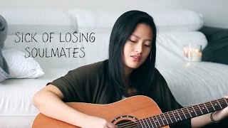 Sick of Losing Soulmates  Dodie Clark Cover [upl. by Zora]