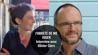 JARRÊTE DE ME JUGER  Olivier Clerc [upl. by Annabelle]