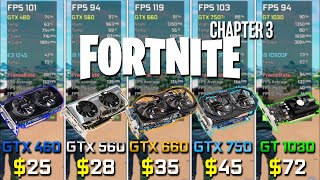 GTX 460 vs GTX 560 vs GTX 660 vs GTX 750 Ti vs GT 1030 in Fortnite [upl. by Leatri]