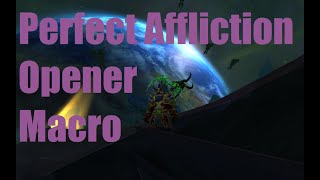 Affliction Warlock opener macro [upl. by The]