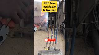 HRC Fuse installation in live electric line hrc fuse electrial [upl. by Suirtemid]