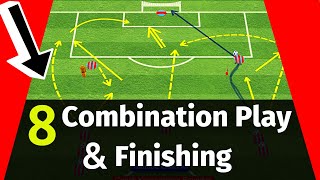 ✅Combination Play amp Finishing  8 Best Finishing Soccer Drills2021 [upl. by Reffineg189]