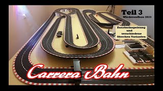 Carrera Bahn Wiederaufbau 2023 Teil 3 Zusatzeinspeisung und verschiedene Strecken Varianten 😉😀💖 [upl. by Ydeh]