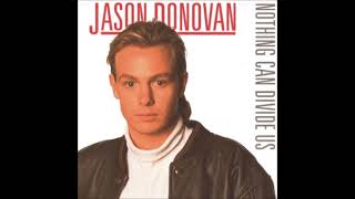 Jason Donovan  Nothing Can Divide Us Jealous People Edit [upl. by Jarrow682]