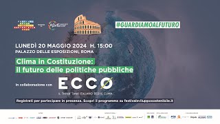 Clima in Costituzione il futuro delle politiche pubbliche [upl. by Eentihw427]