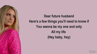 Meghan Trainor  Dear Future Husband Lyrics [upl. by Bywaters]