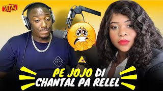 PE JOJO DI CHANTAL PA RELEL PASKE LI PA KWE NAN LICHANTAL VLE KONTWOLE LAVIL [upl. by Hana]