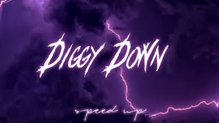 Diggy Down speed up audio edit [upl. by Thetes794]