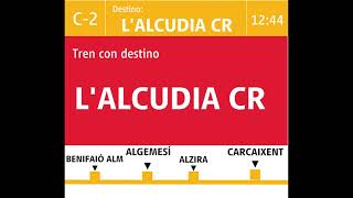 RENFE CIVIA MEGAFONÍA CERCANÍAS VALENCIA C2 DESTINO LALCUDIA CR Y MEGAFONIA BENIFAIÓALMUSSAFES 4K [upl. by Caz]