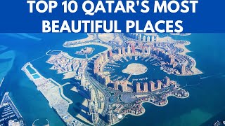 Qatar Top 10 Breathtaking Destinations [upl. by Arrahs]