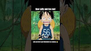 How Luffy and Ace met  Luffy and Ace’s First Memory Together  One Piece [upl. by Hunt]